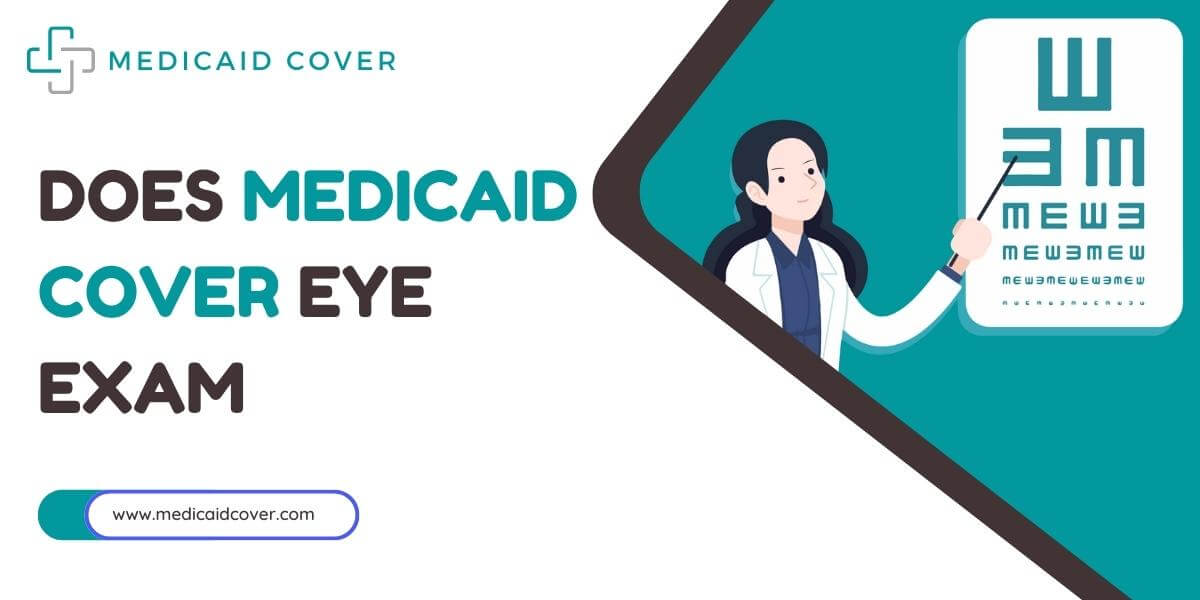 Does medicaid cover eye exams