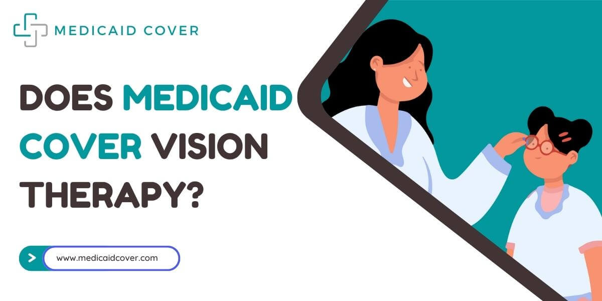 Does medicaid cover vision